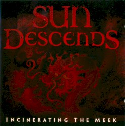 Incinerating the Meek