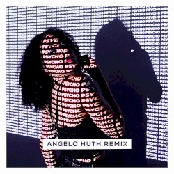 Psycho (Angelo Huth remix)