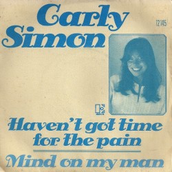 Haven’t Got Time for the Pain / Mind on My Man