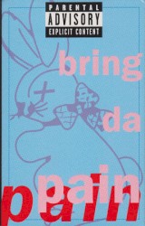 Bring the Pain / Panty Shot