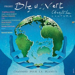 Projet Bleu Vert (Chansons pour la planète)