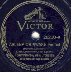 Asleep or Awake / If You Ever Change Your Mind