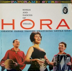Hora: Songs and Dances of Israel