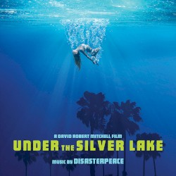 Under the Silver Lake: Original Motion Picture Soundtrack