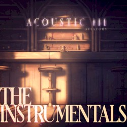 Acoustic III: The Instrumentals