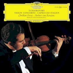 Tchaikovsky: Violin Concerto; Capriccio italien