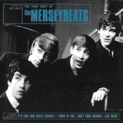 The Very Best of The Merseybeats