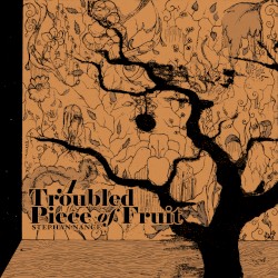 A Troubled Piece of Fruit