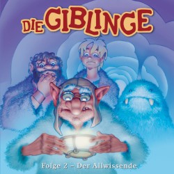 Die Giblinge Folge 2 - Der Allwissende