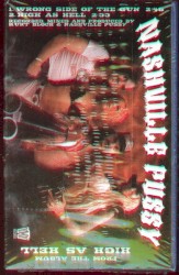 Nashville Pussy / The Unband