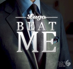 Beat Me (Work That Juicy)