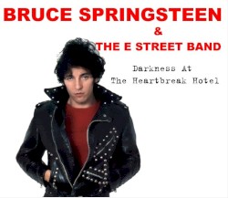 Darkness at the Heartbreak Hotel