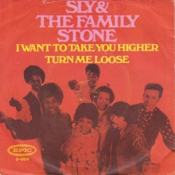 I Want to Take You Higher / Turn Me Loose
