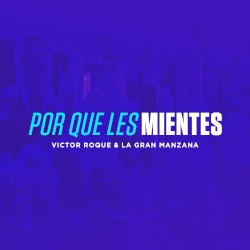 Por qué les mientes