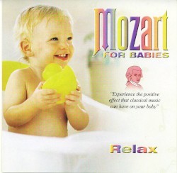 Mozart for Babies: Relax