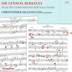 Sir Lennox Berkeley: Selected Compositions for Solo Piano
