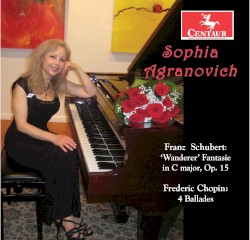 Schubert: Wanderer Fantasie in C Major, Op. 15; Chopin: 4 Ballades