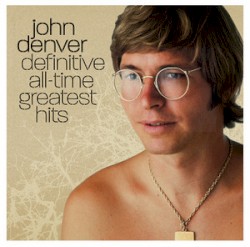 Definitive All-Time Greatest Hits