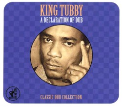 A Declaration of Dub