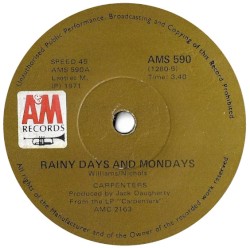 Rainy Days and Mondays / Saturday