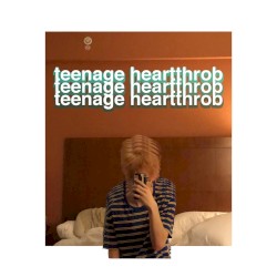 Teenage Heartthrob