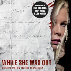 While She Was Out (Original Motion Picture Soundtrack)
