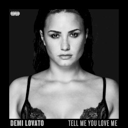 Tell Me You Love Me