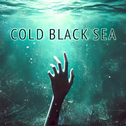 Cold Black Sea (A Lovecraftian Lullaby)
