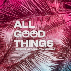 All Good Things (Come to an End)