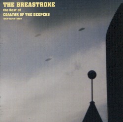 THE BREASTROKE: the Best of COALTAR OF THE DEEPERS