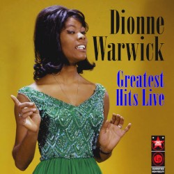 Golden Legends: Dionne Warwick Live