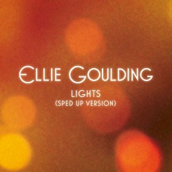 Lights (sped up version)