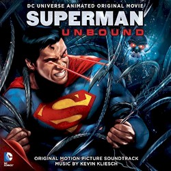 Superman Unbound: Original Motion Picture Soundtrack