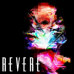 Revere Reworked EP5