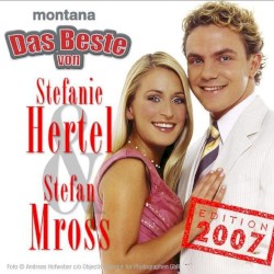 Das Beste von Stefanie Hertel & Stefan Mross