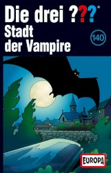 Die drei ??? 140: Stadt der Vampire