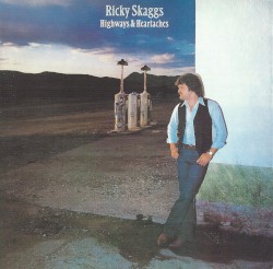 Highways & Heartaches