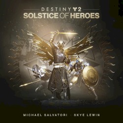 Destiny 2: Solstice of Heroes