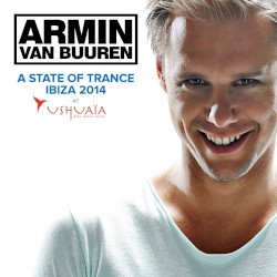 A State of Trance at Ushuaia, Ibiza 2014 – Extended Versions