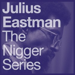 The Nigger Series