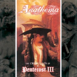 The Crestfallen EP / Pentecost III