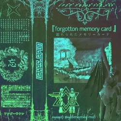 『forgotton memory card』 - 『SLOT 2 - VERSION』