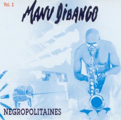 Négropolitaines, volume 2