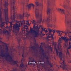 Carrion & I,Eternal