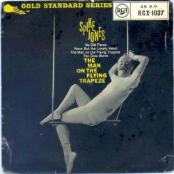 The Man on the Flying Trapeze