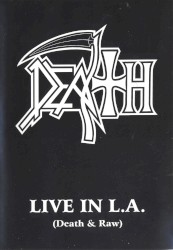 Live in L.A. (Death & Raw)