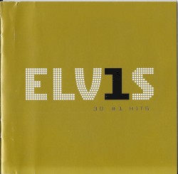 Elv1s: 30 #1 Hits