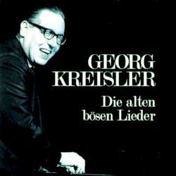 Die alten bösen Lieder