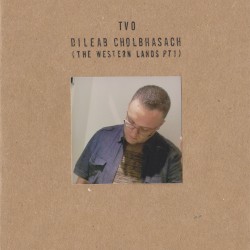 Dileab Cholbhasach (The Western Lands Pt. 1)