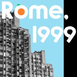 Rome, 1999